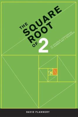 The Square Root of 2: A Dialogue Concerning a N... 038720220X Book Cover