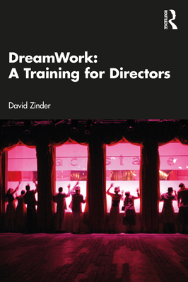 DreamWork: A Training for Directors 1032612452 Book Cover