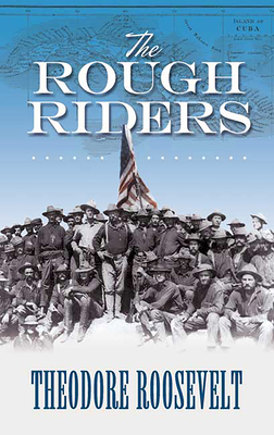 The Rough Riders 0486450996 Book Cover