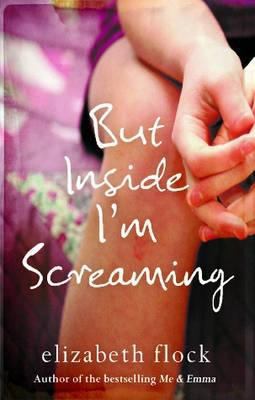 But Inside I'm Screaming 0778301281 Book Cover