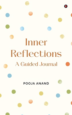 Inner Reflections: A Guided Journal B0GR5LKDNG Book Cover