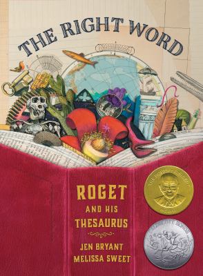 The Right Word: Roget and His Thesaurus 0802853854 Book Cover