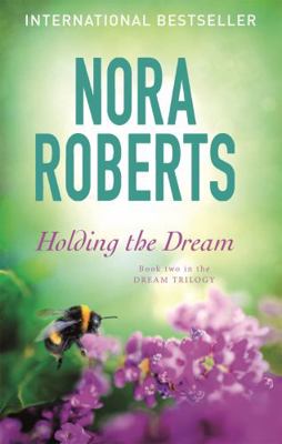 Holding The Dream: Number 2 in series (Dream Tr... 0349411700 Book Cover