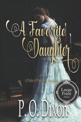 A Favorite Daughter: A Pride and Prejudice Vari... B0863TPZLW Book Cover
