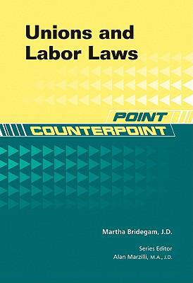 Unions and Labor Laws 1604135115 Book Cover