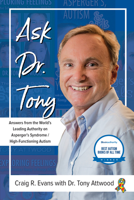 Ask Dr. Tony: Answers from the World's Leading ... 1941765807 Book Cover
