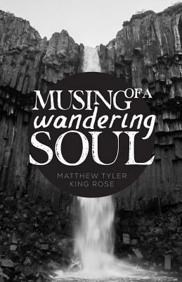 Musing of a Wandering Soul 1519305818 Book Cover