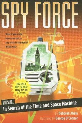 Mission: In Search of the Time and Space Machin... 1416925015 Book Cover