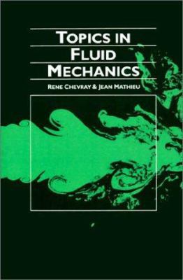 Topics in Fluid Mechanics 0521410827 Book Cover