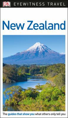 DK Eyewitness Travel Guide New Zealand 1465468730 Book Cover