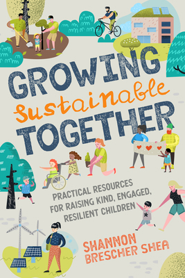 Growing Sustainable Together: Practical Resourc... B07Y4K7CW4 Book Cover