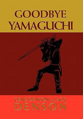 Goodbye Yamaguchi 1453523987 Book Cover