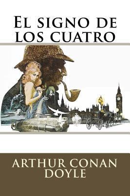 El signo de los cuatro [Spanish] 1535216034 Book Cover