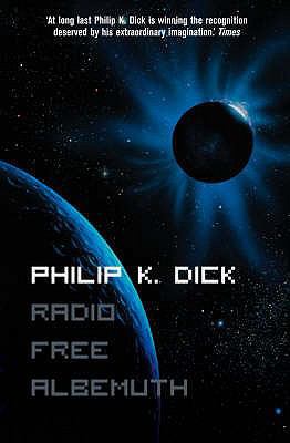 Radio Free Albemuth 0006482856 Book Cover