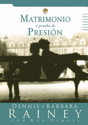 Matrimonio a Prueba de Presin: Pressure Proof Y... 0789912139 Book Cover