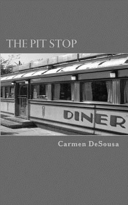 The Pit Stop: This Stop Could Be Life or Death 1514765179 Book Cover