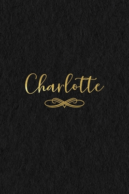 Charlotte: Personalized Journal to Write In - B... 1670901440 Book Cover