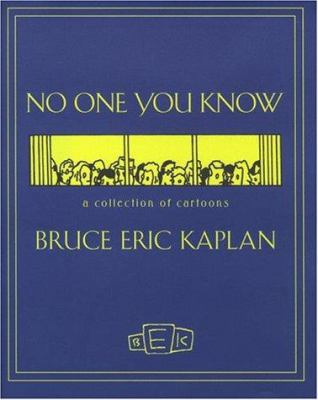 No One You Know: A Collection of Cartoons 068485919X Book Cover