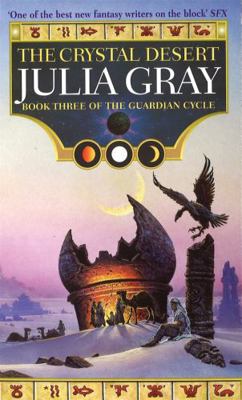 The Crystal Desert (Guardian Cycle) 1841490938 Book Cover