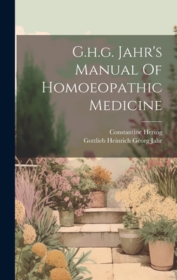 G.h.g. Jahr's Manual Of Homoeopathic Medicine 1019408448 Book Cover