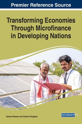 Transforming Economies Through Microfinance in ... 1668456478 Book Cover