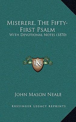 Miserere, The Fifty-First Psalm: With Devotiona... 1168759390 Book Cover