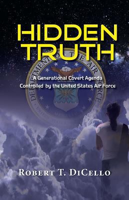 Hidden Truth: A Generational Covert Agenda Cont... 1614935696 Book Cover