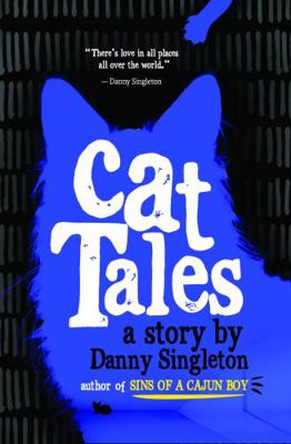 Paperback Cat Tales : A Story by Danny Singleton Book