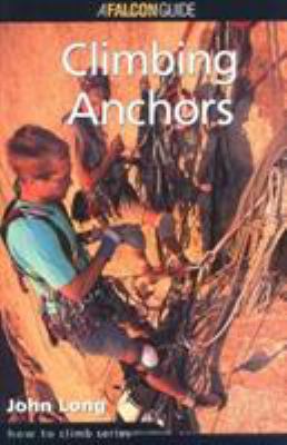 How to Rock Climb: Climbing Anchors 0934641374 Book Cover