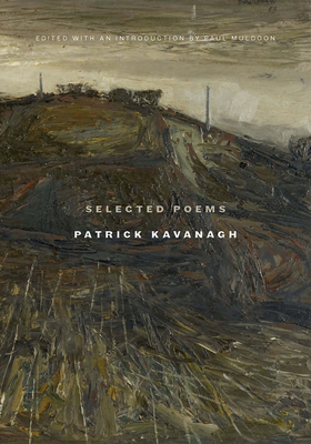 Selected Poems Patrick Kavanagh 1943667020 Book Cover