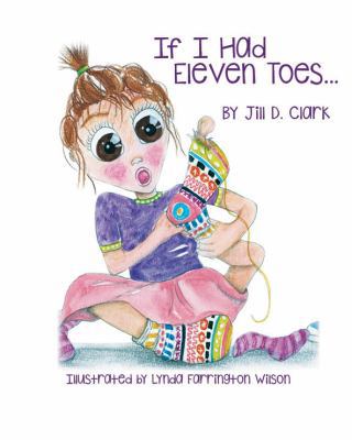 If I Had Eleven Toes: A Children's Book about S... 1732429405 Book Cover