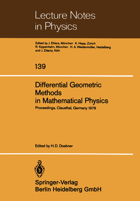 Differential Geometric Methods in Mathematical ... 3540105786 Book Cover