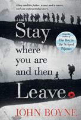 Stay Where You Are and Then Leave 1250062861 Book Cover