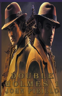 Sherlock Holmes, Double Holmes 1 B0C7JZ1T89 Book Cover