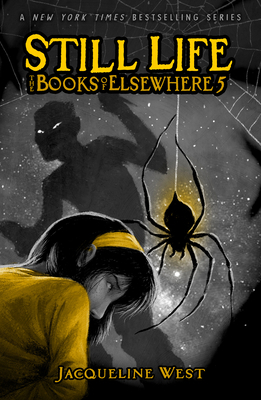 Still Life: The Books of Elsewhere: Volume 5 0142422975 Book Cover