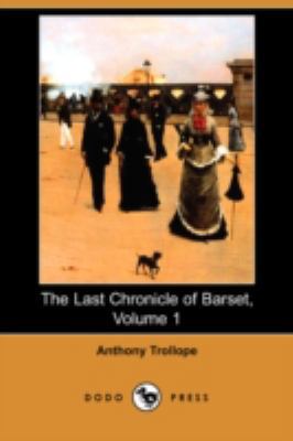 The Last Chronicle of Barset 1406598445 Book Cover