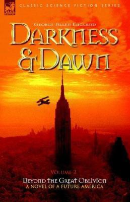 Darkness & Dawn Volume 2 - Beyond the Great Obl... 1846770289 Book Cover