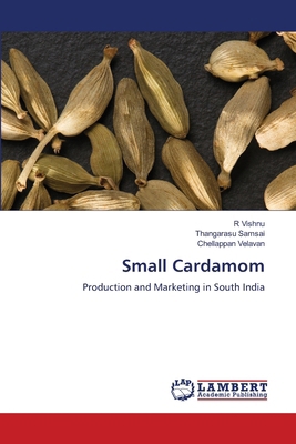 Small Cardamom 620302452X Book Cover