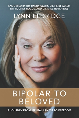 Bipolar to Beloved: A Journey from Mental Illne... 1737490609 Book Cover