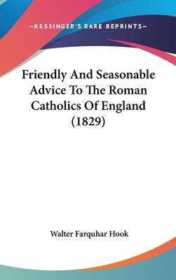 Friendly And Seasonable Advice To The Roman Cat... 1120797454 Book Cover