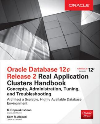 Oracle Database 12c Release 2 Real Application ... 0071830480 Book Cover