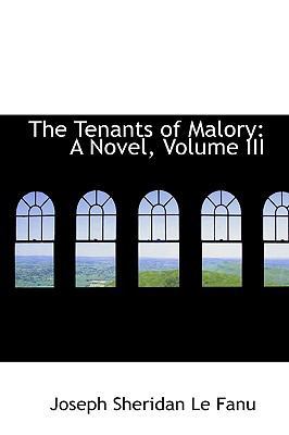 The Tenants of Malory: A Novel, Volume III 1103570935 Book Cover