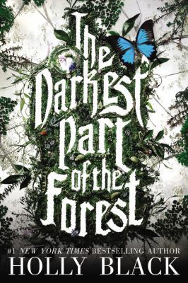 The Darkest Part of the Forest 0316213071 Book Cover