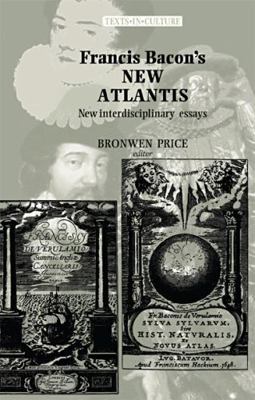 Francis Bacon's New Atlantis: New Interdiscipli... 0719060524 Book Cover