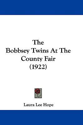 The Bobbsey Twins at the County Fair (1922) 1104555182 Book Cover