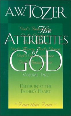 The Attributes of God: A Journey Into the Fathe... 0875099319 Book Cover