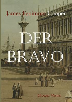 Der Bravo [German] 3867415692 Book Cover