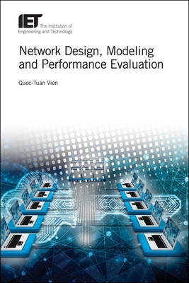 Network Design, Modelling and Performance Evalu... 1785613367 Book Cover