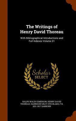 The Writings of Henry David Thoreau: With Bibli... 1346224773 Book Cover