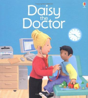 Daisy the Doctor 0746052235 Book Cover